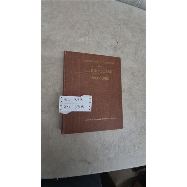 La Paroisse St-Joachim de La Broquerie 1883-1983 Book