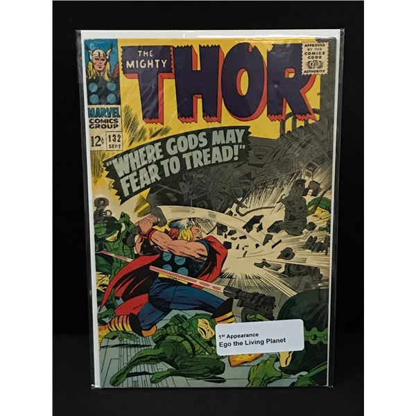 THE MIGHTY THOR #132 1ST APP EGO THE LIVING PLANET - MARVEL COMICS