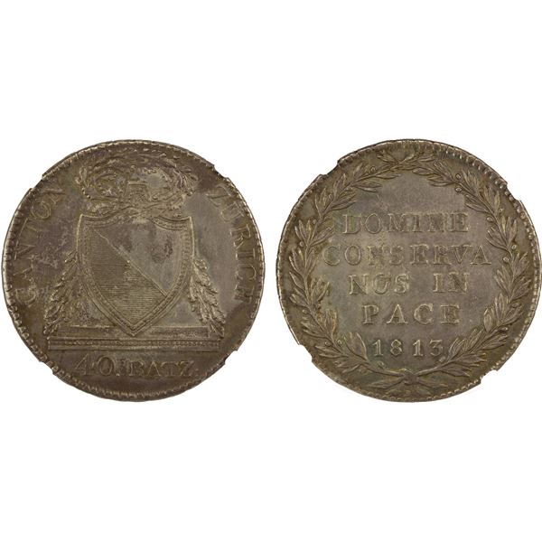 SWITZERLAND: ZÜRICH: Canton, AR 40 batzen (neutaler), 1813-B, NGC AU58