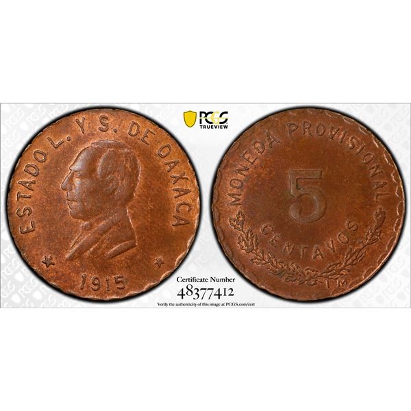 MEXICO: Revolutionary Issue, AE 5 centavos, Oaxaca, 1915, PCGS MS64 BN