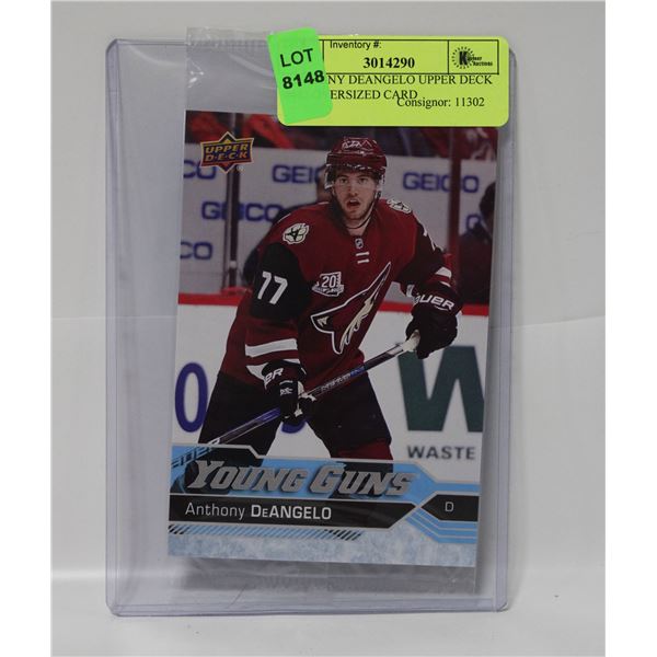 ANTHONY DEANGELO UPPER DECK #463 OVERSIZED CARD
