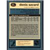 Image 2 : 1981-82 O-PEE-CHEE DENIS SAVARD (HOF) ROOKIE CARD
