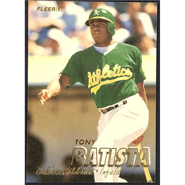 1997 FLEER BASEBALL TONY BATISTA ROOKIE CARD