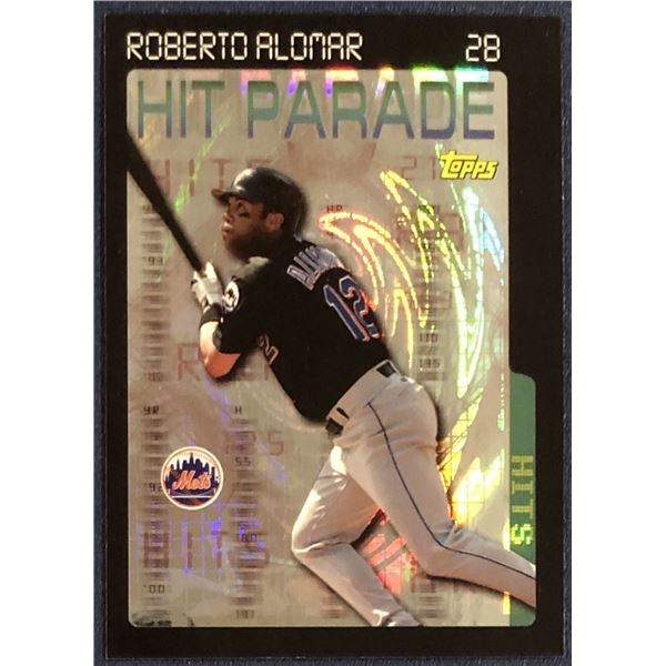 2004 TOPPS HIT PARADE ROBERTO ALOMAR (HOF)