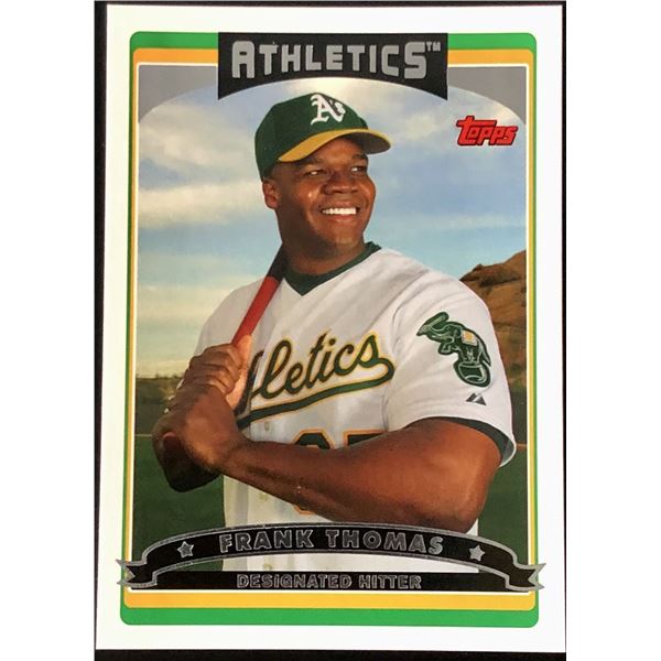 2006 TOPPS FRANK THOMAS (HOF)