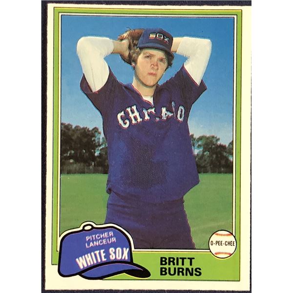 1981 O-PEE-CHEE MLB BRITT BURNS ROOKIE CARD
