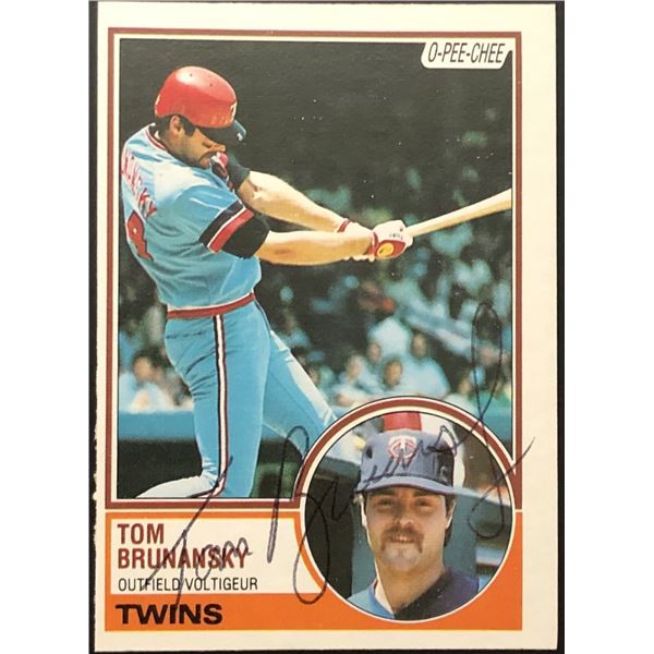 1983 O-PEE-CHEE TOM BRUNANSKY - SIGNED