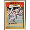 Image 1 : 1972 O-PEE-CHEE RICK WISE