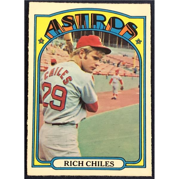 1972 O-PEE-CHEE BASEBALL RICH CHILES ROOKIE CARD