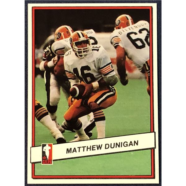 1985 JOGO CFL FOOTBALL MATT DUNIGAN (HOF)