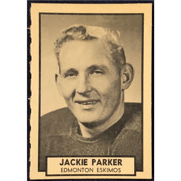 1962 O-PEE-CHEE CFL FOOTBALL JACKIE PARKER (HOF)