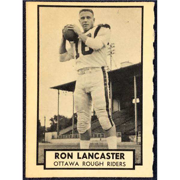 1962 O-PEE-CHEE CFL FOOTBALL RON LANCASTER (HOF)