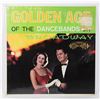 Image 1 : GOLDEN AGE OF THE DANCE BANDS ON BROADWAY