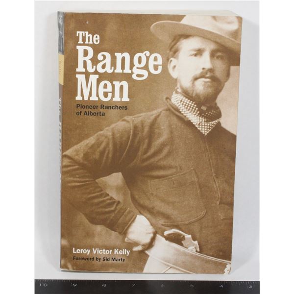 THE RANGE MEN PIONEER RANCHERS OF ALBERTA BOOK