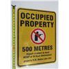 Image 1 : “Occupied Property … R.M. Blaine Lake” Sign