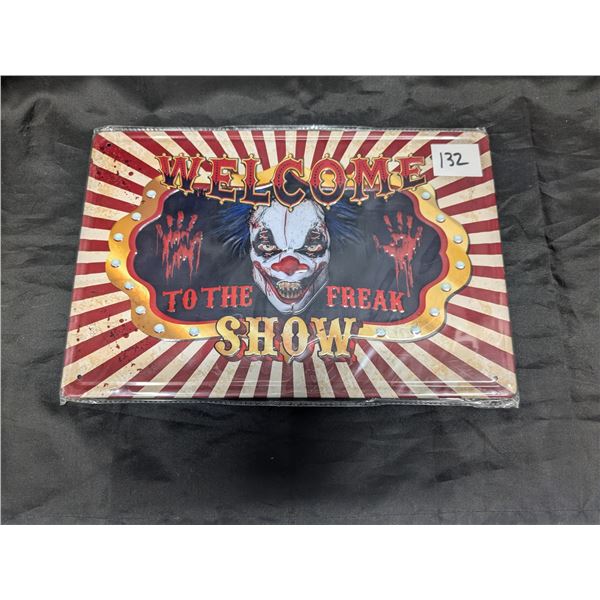 Metal sign, 12x8", Welcome to the freakshow