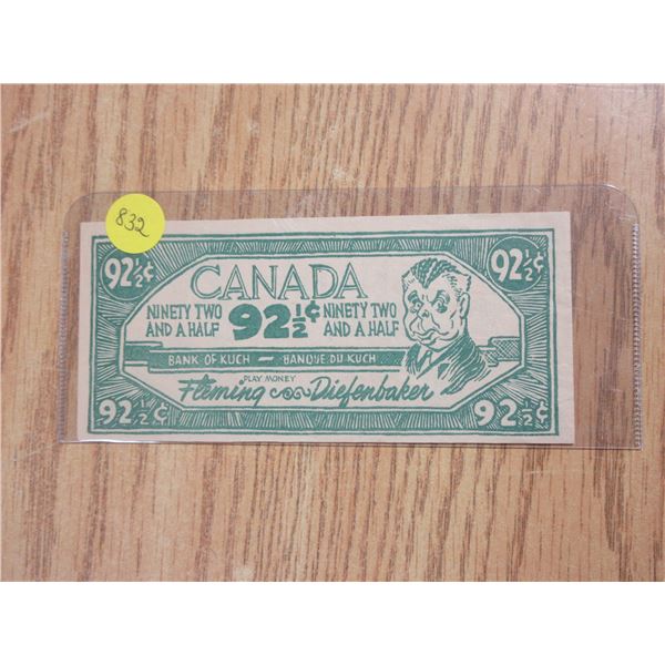 John Diefenbaker Political Satire note worth 92 ½ Cents. Uncirculated.
