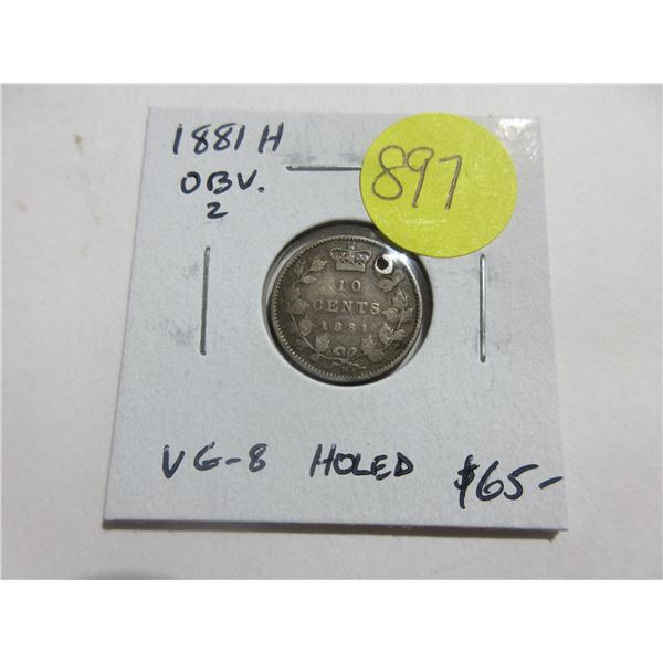 1881H Canadian Victorian 10 Cents. Obverse 2 variety. Heaton Mint. VG8. Holed.