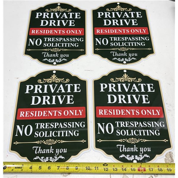 (4) Private Drive - Residents Only Metal Sign Boards. (All New)