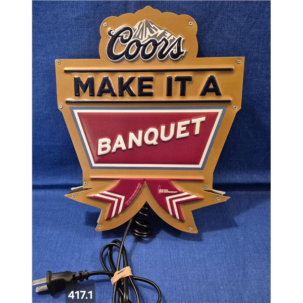Coors beer lighted sign  Make it a Banquet  11 inches tall, working