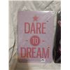 Image 2 : Dare to Dream and Mad Love Tin Signs