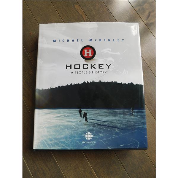 HOCKEY A PEOPLE’S HISTORY HARDCOVER BOOK