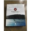 Image 1 : HOCKEY A PEOPLE’S HISTORY HARDCOVER BOOK