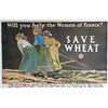 VERY RARE***Will you help the Women of France? Save Wheat (World War I -U.S. 1917)