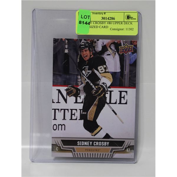 SIDNEY CROSBY #80 UPPER DECK OVERSIZED CARD