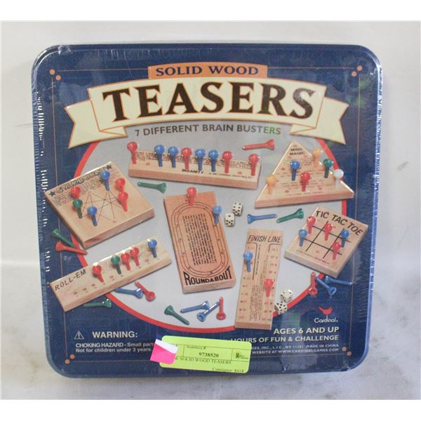 NEW SOLID WOOD TEASERS