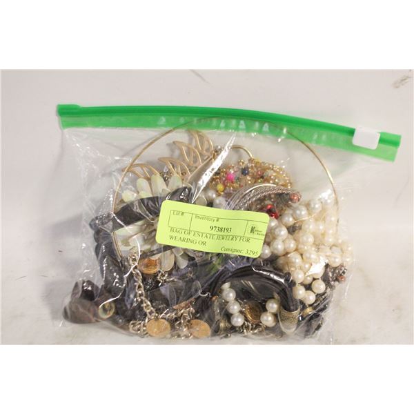 BAG OF ESTATE JEWELRY FOR WEARING OR