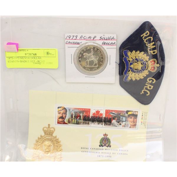 1873-1973 SILVER DOLLAR, STAMPS+BADGE SET - RCMP