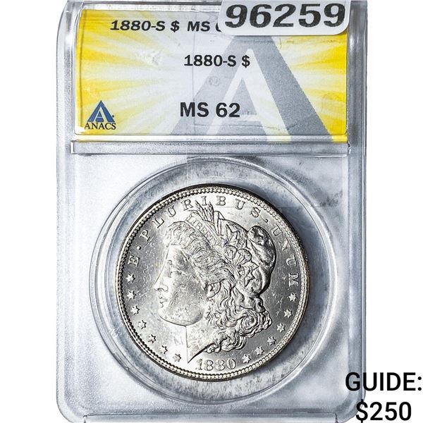 1880-S Morgan Silver Dollar ANACS MS62