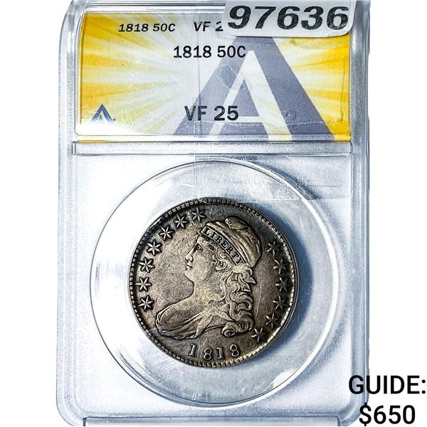 1818 Capped Bust Half Dollar ANACS VF25