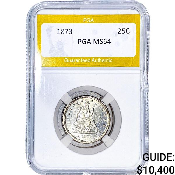 1873 Seated Liberty Quarter PGA MS64