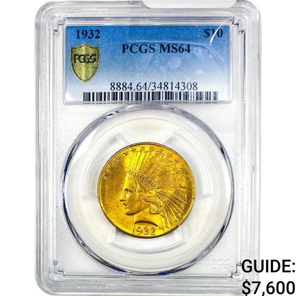1932 $10 Gold Eagle PCGS MS64