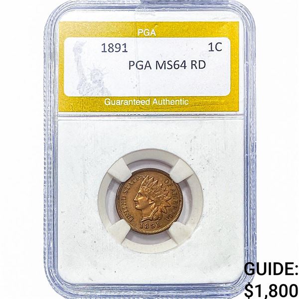 1891 Indian Head Cent PGA MS64RD