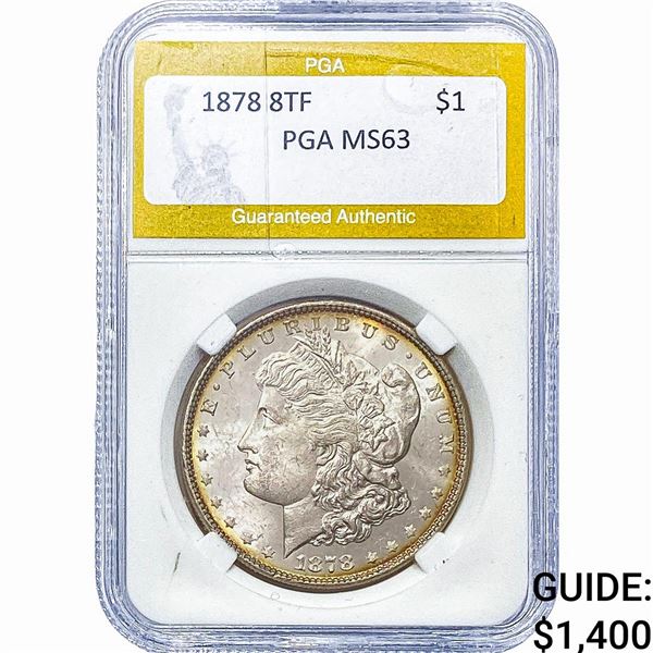 1878 8TF Morgan Silver Dollar PGA MS63
