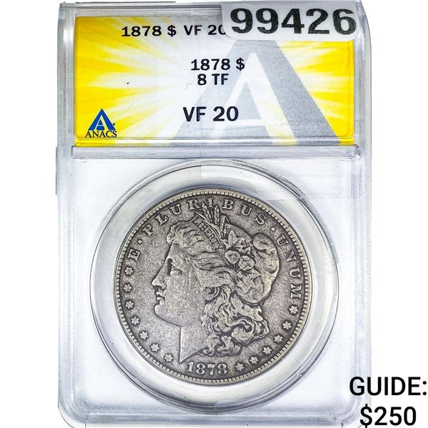 1878 8TF Morgan Silver Dollar ANACS VF20
