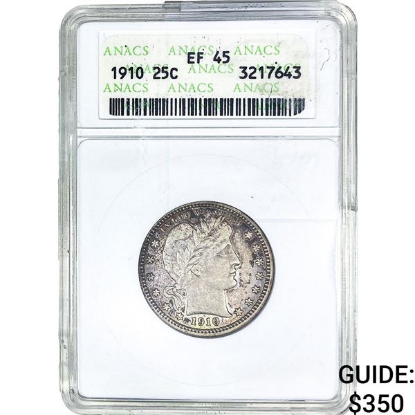 1910 Barber Quarter ANACS EF45
