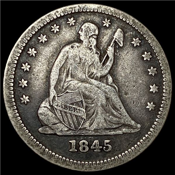 1845 Silver Seated Liberty Quarter LIGHTLY  CIRCULATED