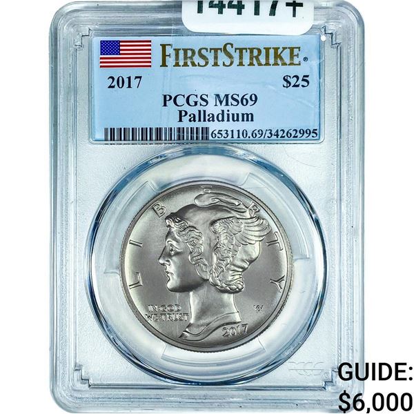 2017 $25 1oz Palladium Eagle PCGS MS69