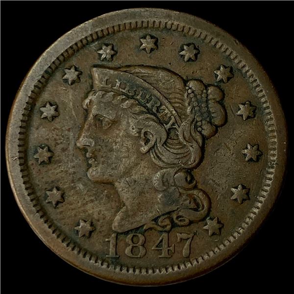 1847 Braided Hair Large Cent NEARLY  UNCIRCULATED