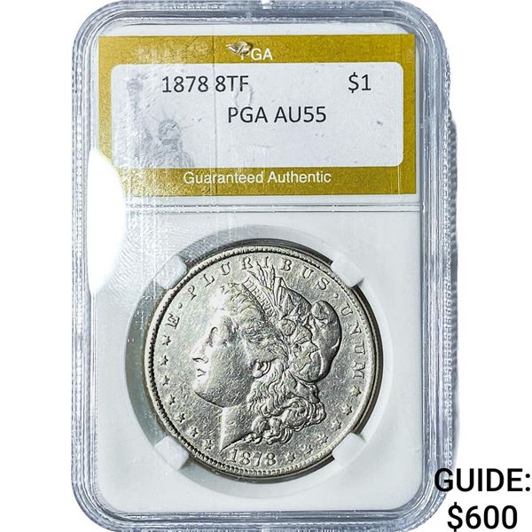 1878 8TF Morgan Silver Dollar PGA AU55