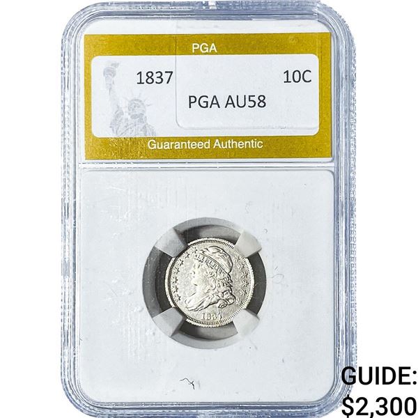 1837 Capped Bust Dime PGA AU58