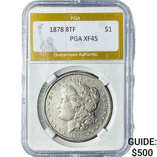 1878 8TF Morgan Silver Dollar PGA XF45