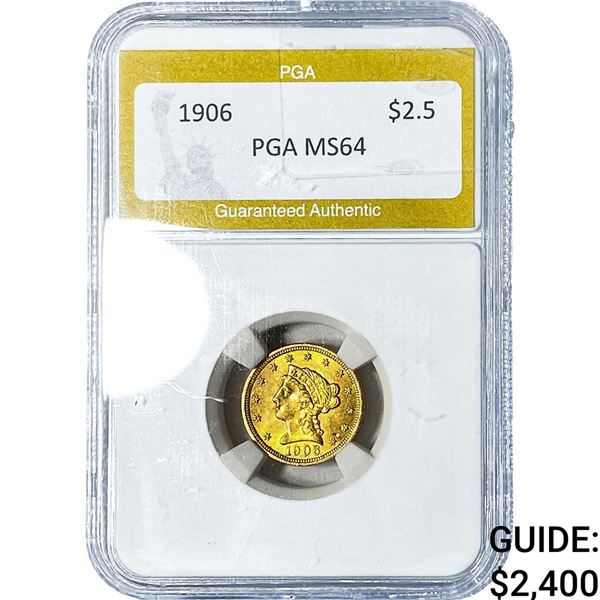 1906 $2.50 Gold Quarter Eagle PGA MS64
