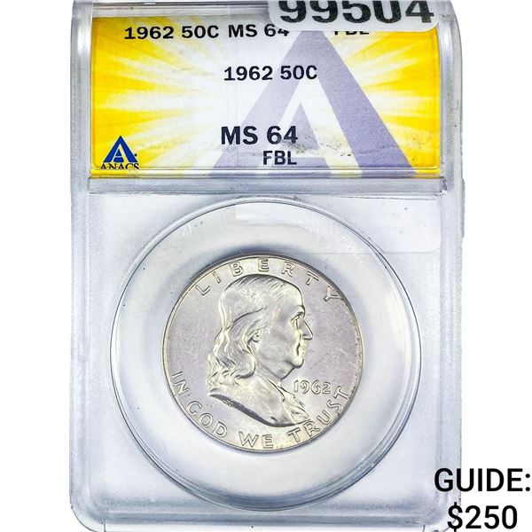 1962 Franklin Half Dollar ANACS MS64 FBL
