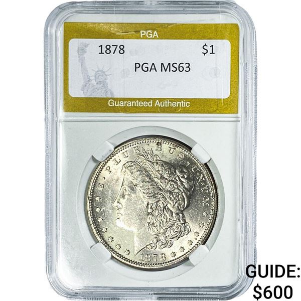 1878 Morgan Silver Dollar PGA MS63