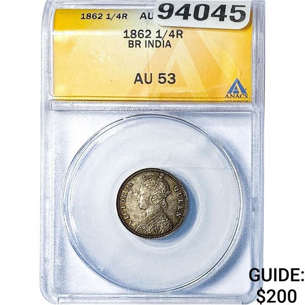 1862 British India Silver 1/4 Rupee ANACS AU53